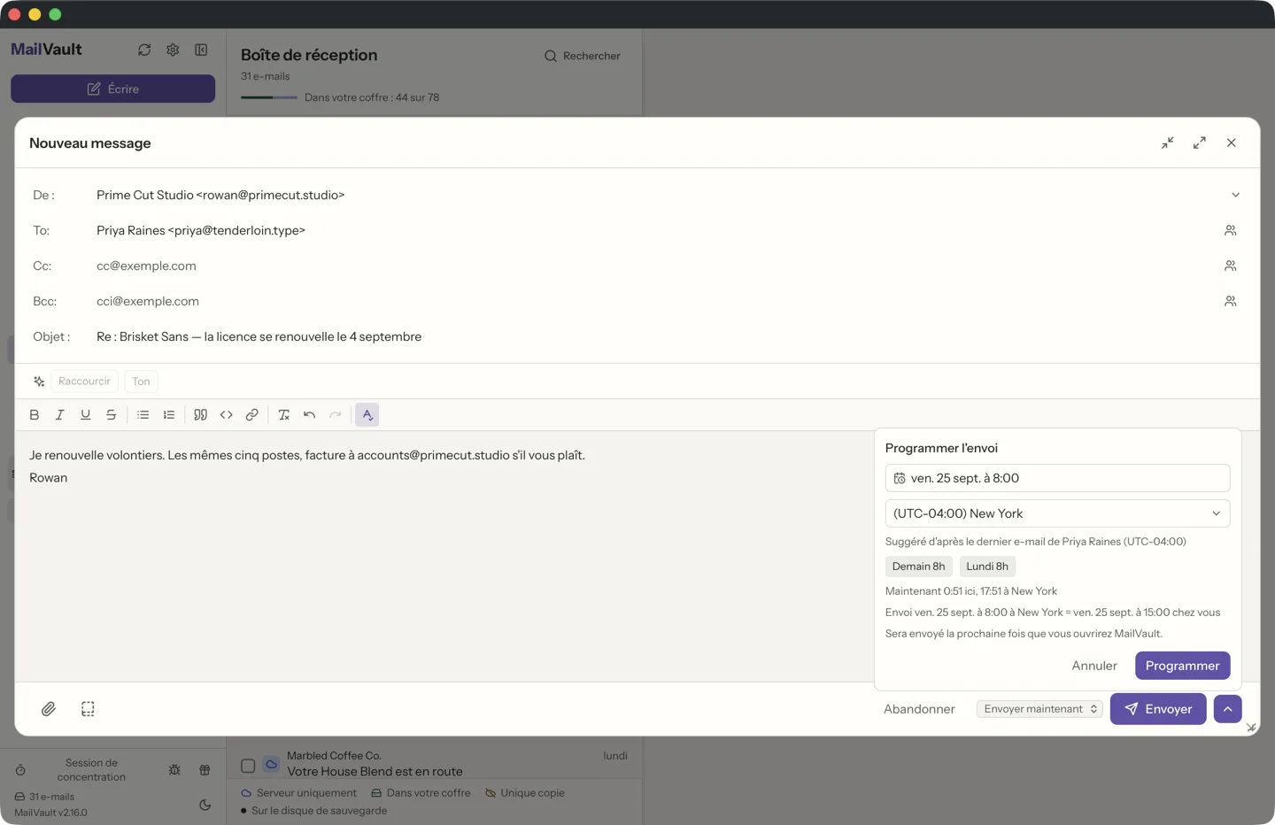MailVault version 2.16.0 fr Nouveau message dans MailVault avec le panneau Programmer l’envoi ouvert : une réponse prévue à 8 h 00 à New York, le fuseau suggéré d’après le dernier e-mail du destinataire · MailVault version 2.16.0 fr