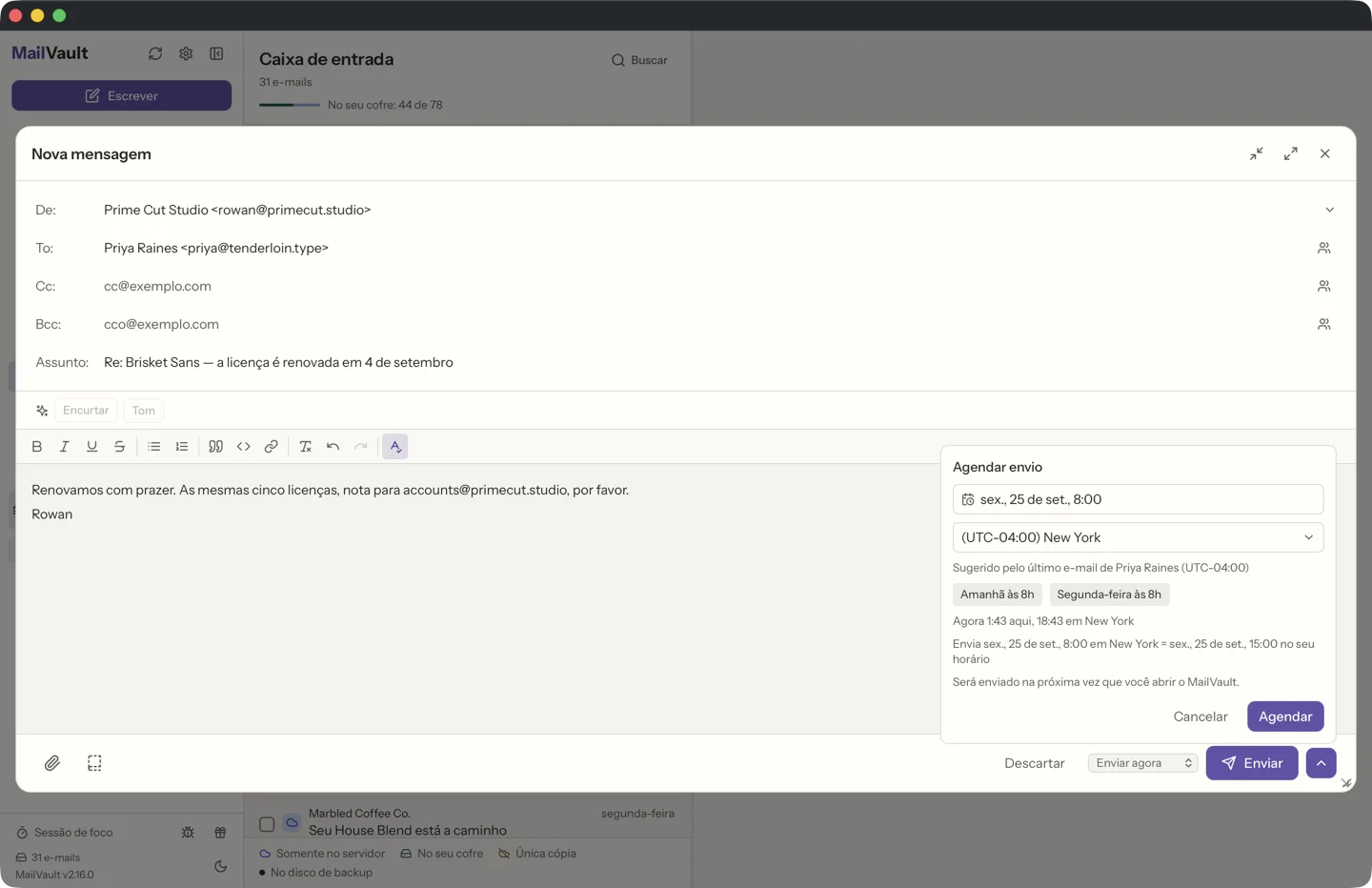 MailVault version 2.16.0 Nova mensagem no MailVault com o painel Agendar envio aberto: uma resposta marcada para 8:00 em Nova York, com o fuso sugerido pelo último e-mail do destinatário · MailVault version 2.16.0